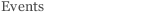 Events
